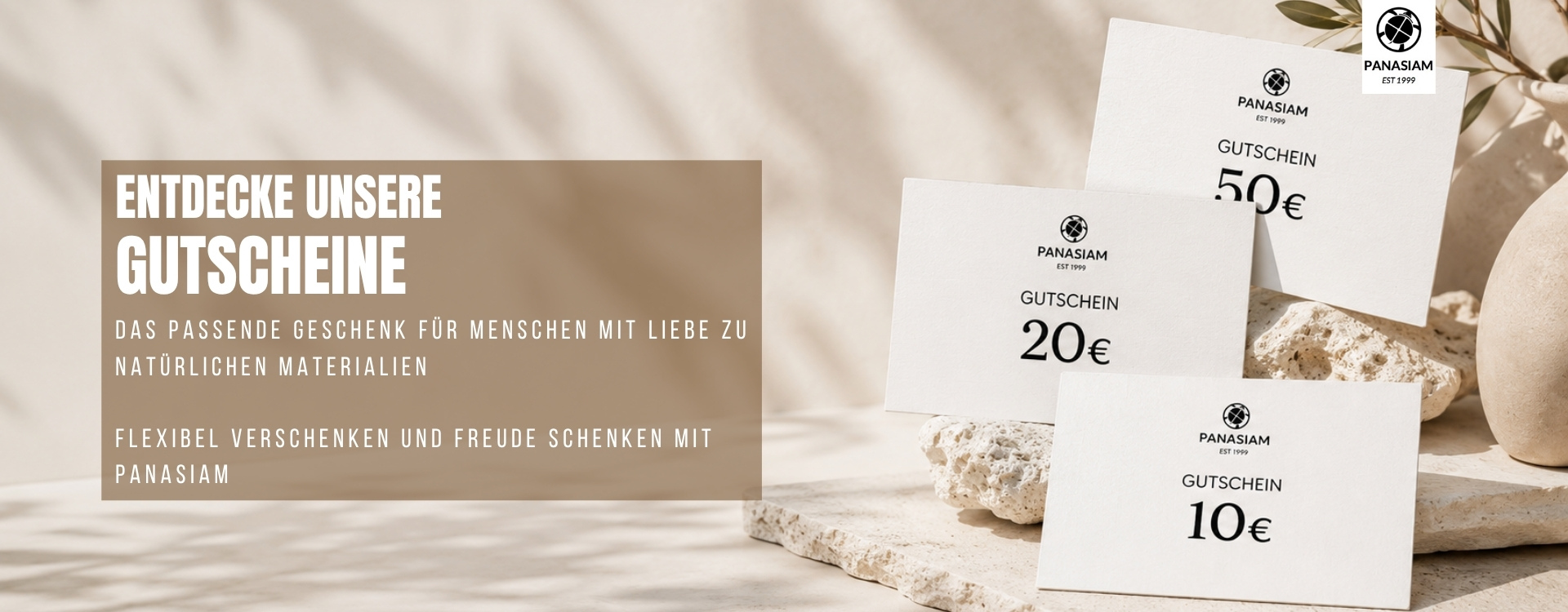 Drei PANASIAM Gutscheine über 10€, 20€ und 50€ als stilvolle Geschenkidee für Menschen mit Liebe zu natürlichen Materialien